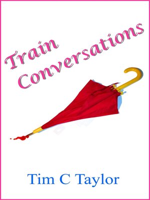 cover image of Train Conversations